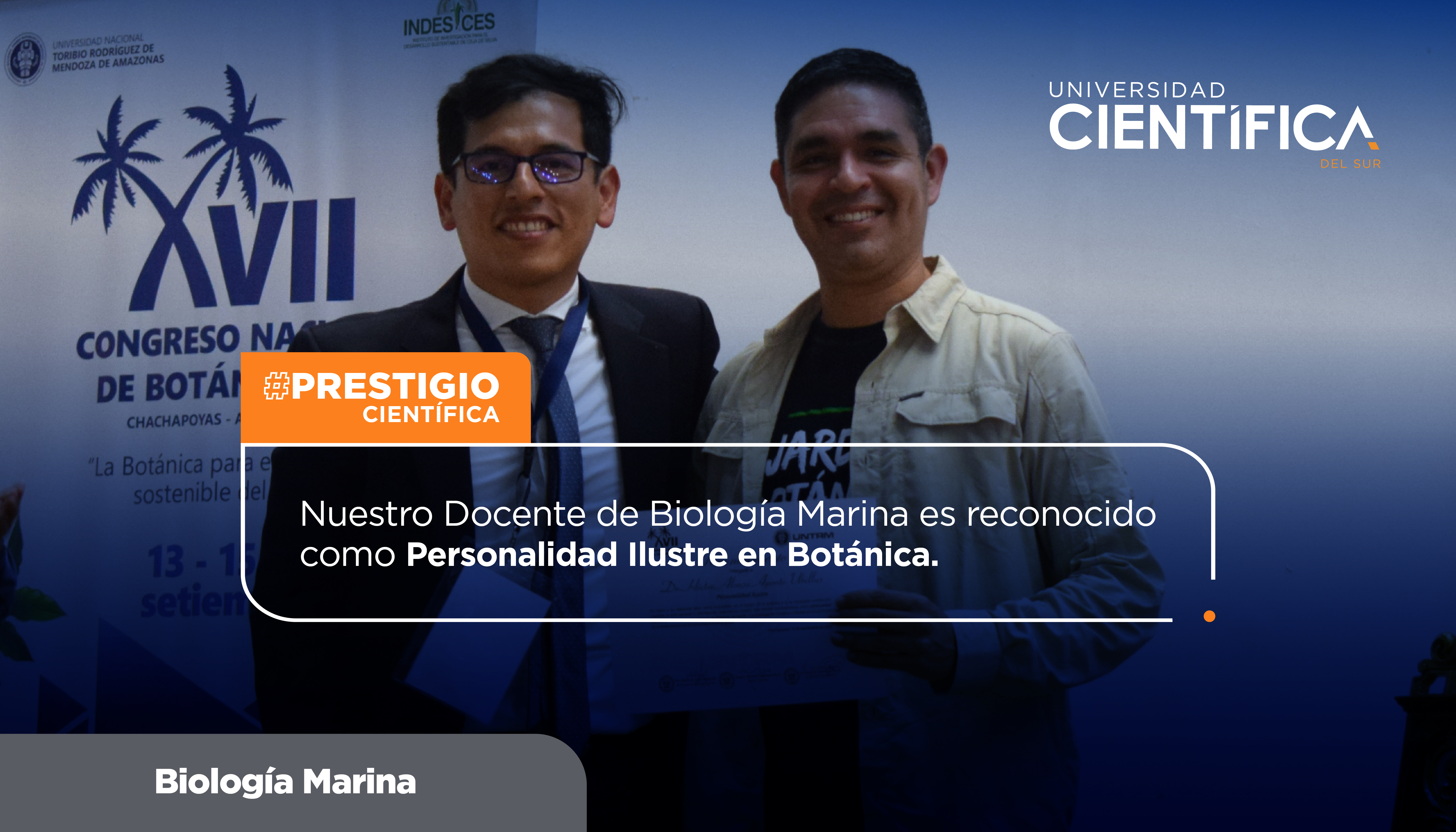 Nuestro Docente de Biología Marina es reconocido como Personalidad Ilustre en Botánica