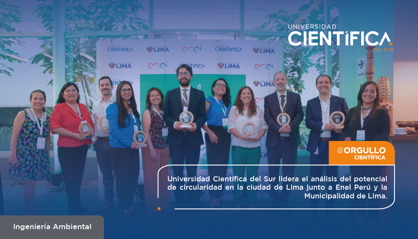 Universidad Científica del Sur lidera el análisis del potencial de circularidad en la ciudad de Lima junto a Enel Perú y la Municipalidad de Lima