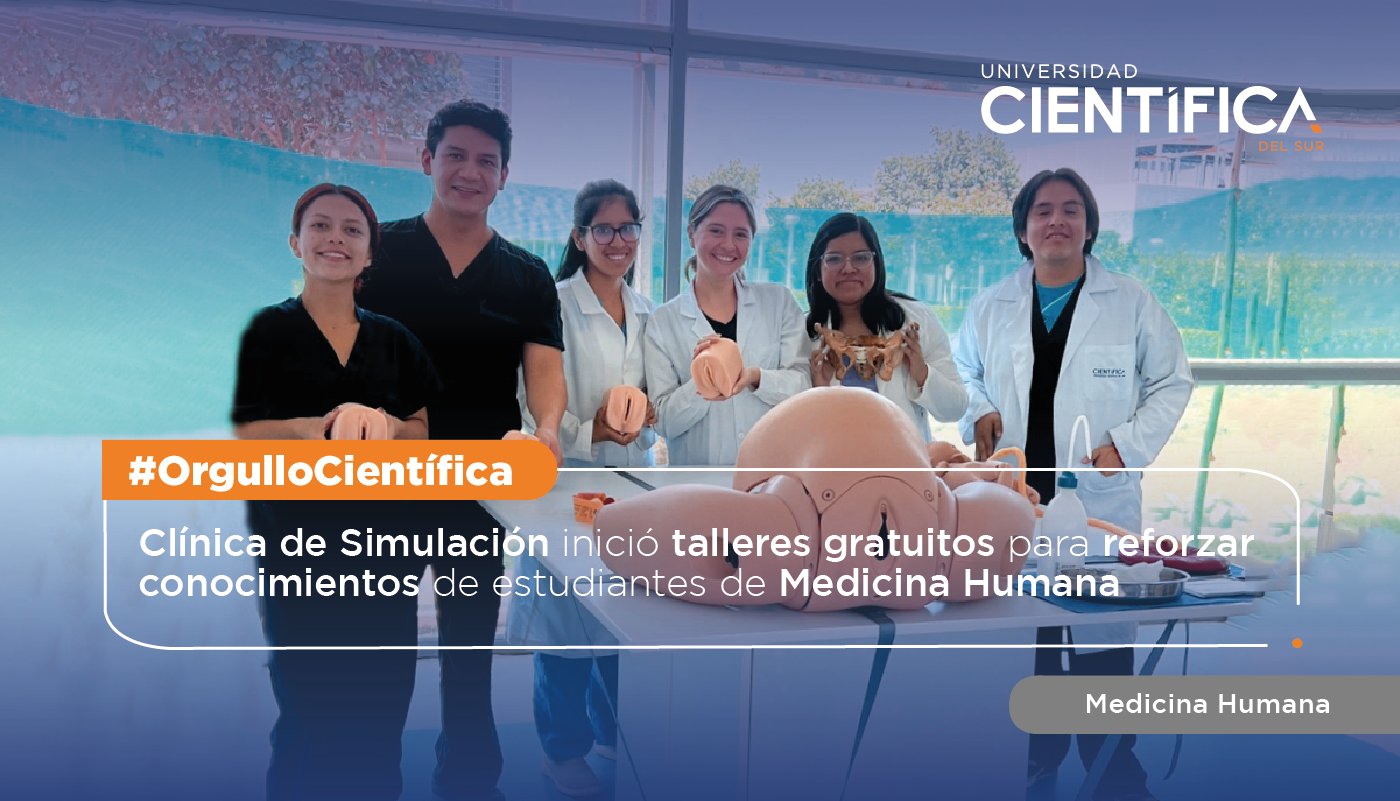 Clínica de Simulación inició talleres gratuitos para reforzar conocimientos de estudiantes de Medicina Humana