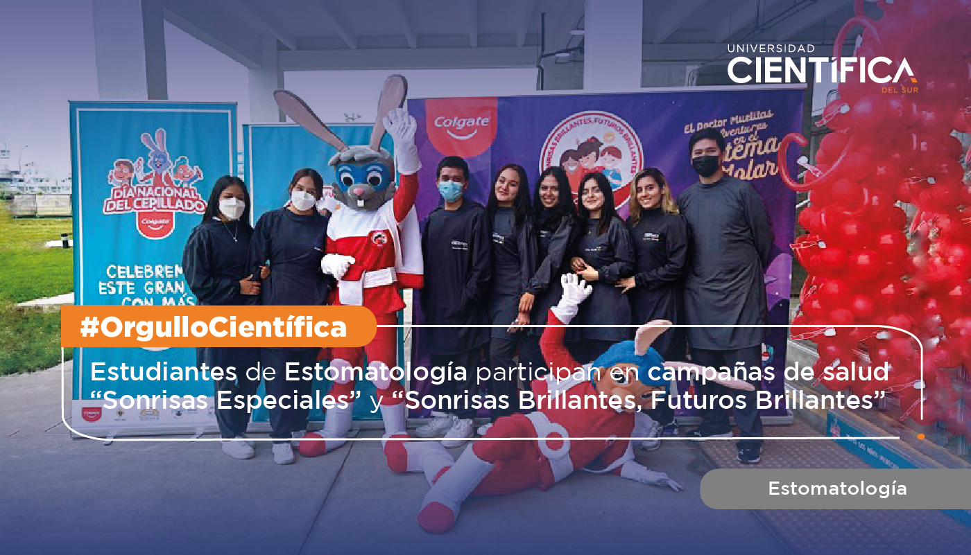 Estudiantes de Estomatología participan en campañas de salud “Sonrisas Especiales” y “Sonrisas Brillantes, Futuros Brillantes”