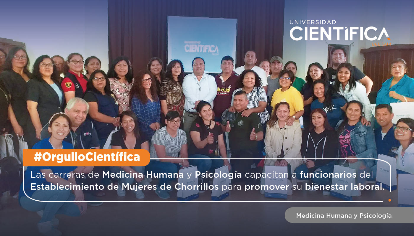 Las carreras de Medicina Humana y Psicología capacitan a funcionarios del Establecimiento de Mujeres de Chorrillos para promover su bienestar laboral