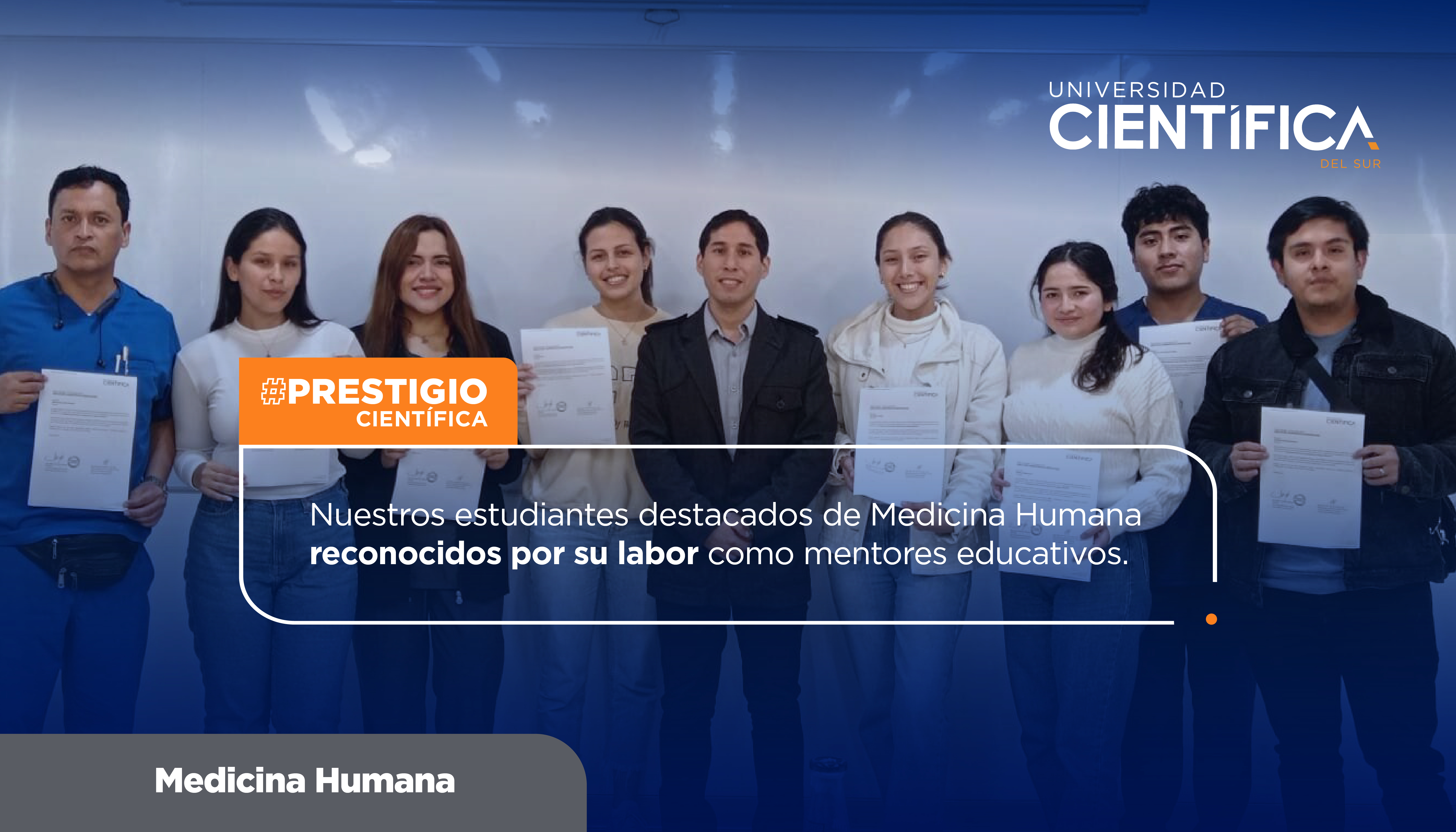 Nuestros estudiantes destacados de Medicina Humana reconocidos por su labor como mentores educativos.