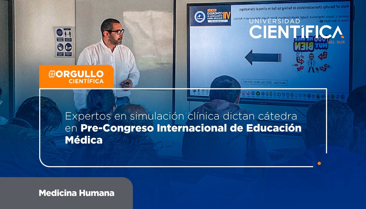 Expertos en simulación clínica dictan cátedra en Pre-Congreso Internacional de Educación Médica