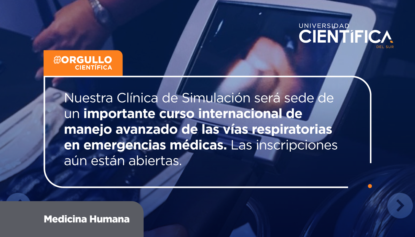 Nuestra Clínica de Simulación será sede de un importante curso internacional de manejo avanzado de las vías respiratorias en emergencias médicas. Las inscripciones aún están abiertas.