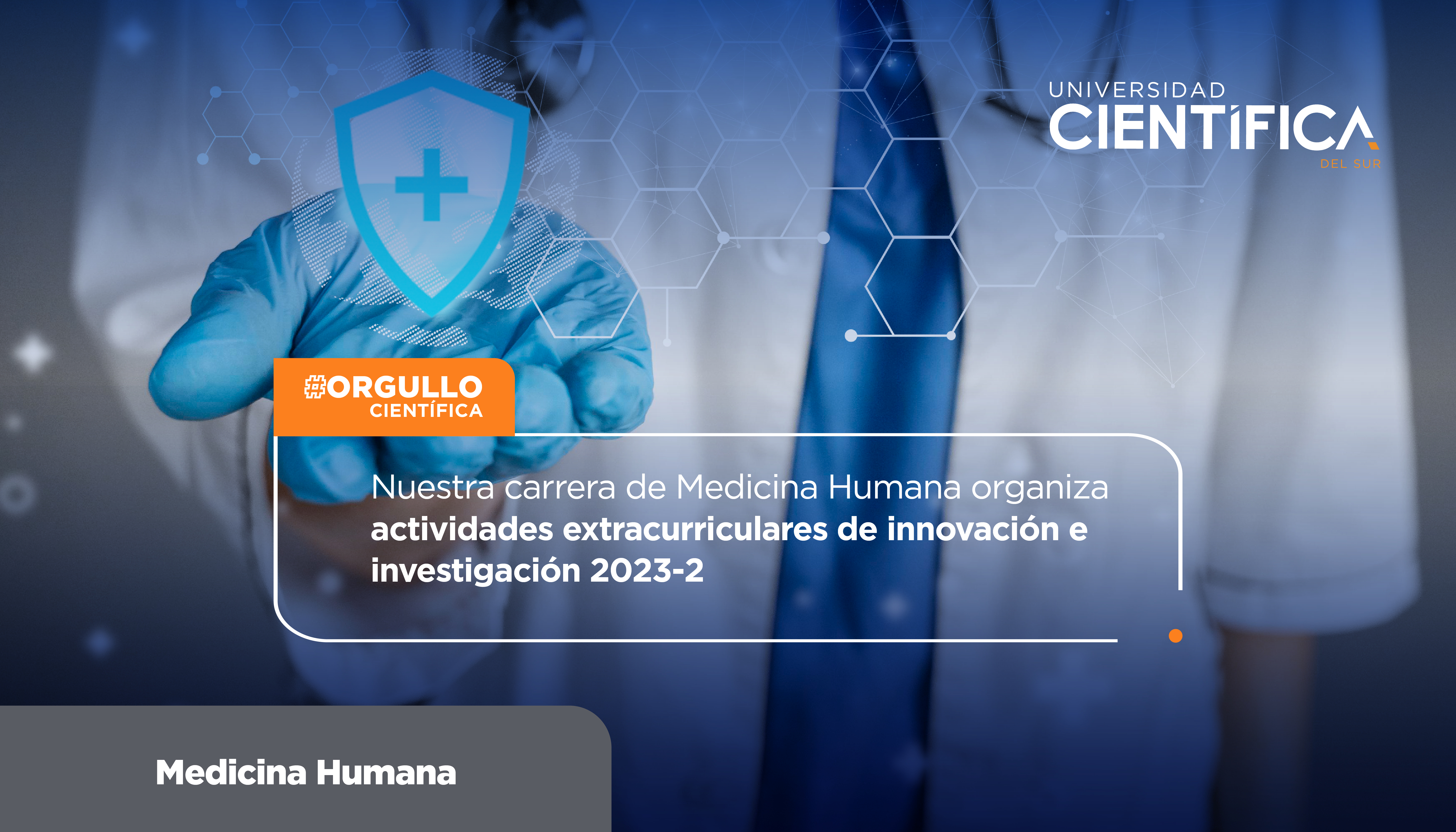 Nuestra Carrera de Medicina Humana organiza actividades extracurriculares de innovación e investigación 2023-2  