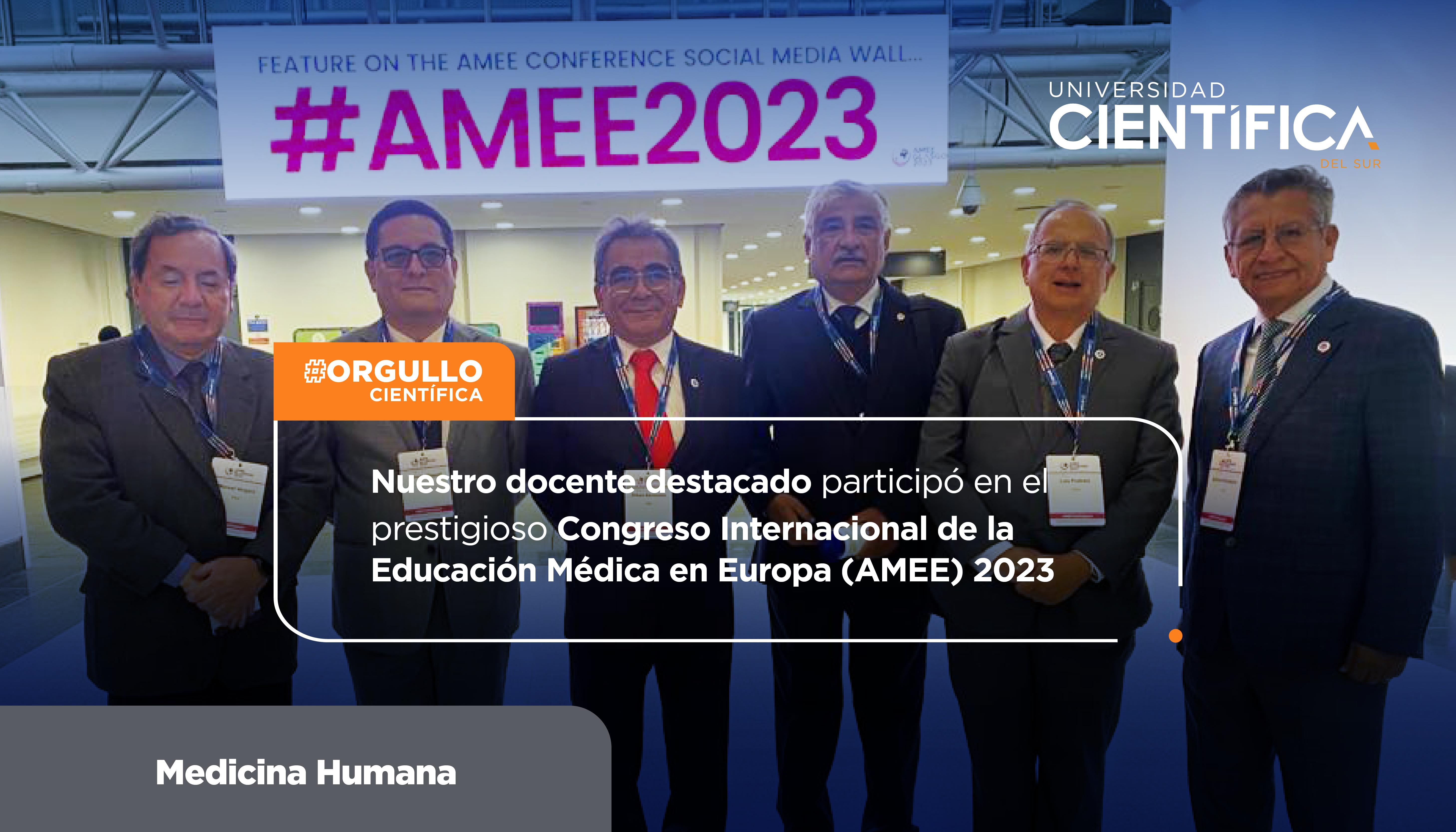 Nuestro docente destacado participó en el prestigioso Congreso Internacional de la Educación Médica en Europa (AMEE) 2023