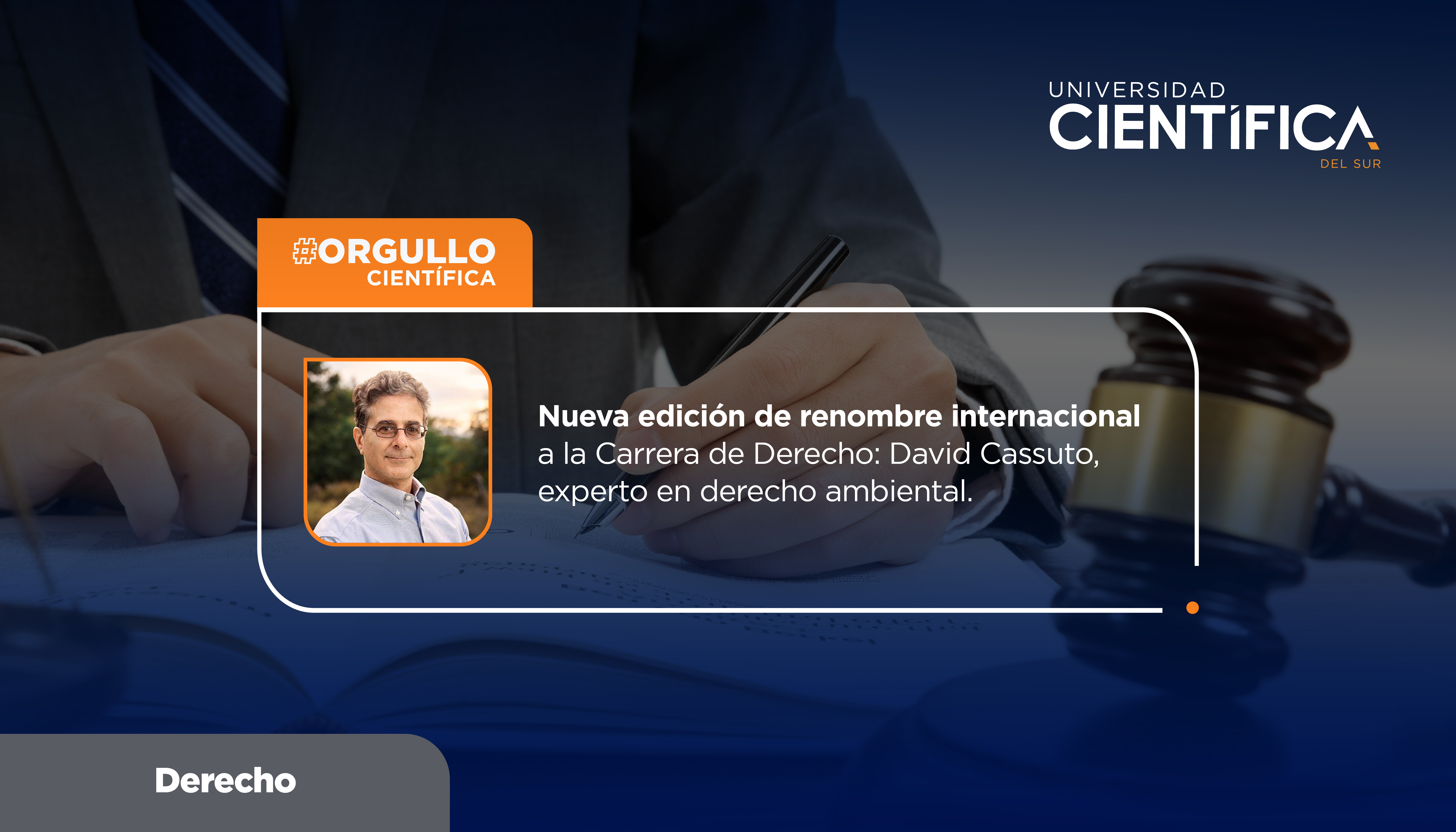 Nueva adición de renombre internacional a la Carrera de Derecho: David Cassuto, experto en Derecho Ambiental