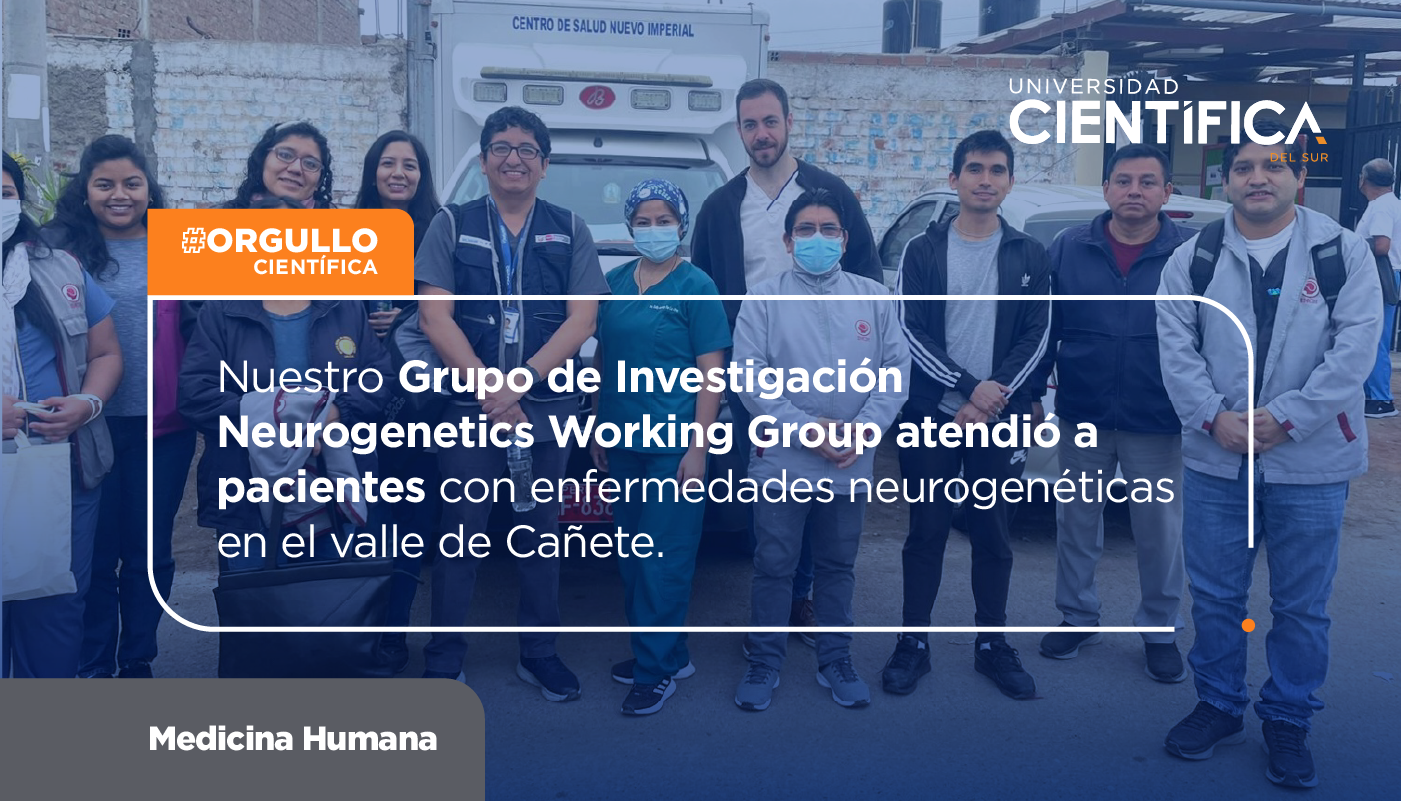 Nuestro Grupo de Investigación Neurogenetics Working Group atendió a pacientes con enfermedades neurogenéticas en el valle de Cañete