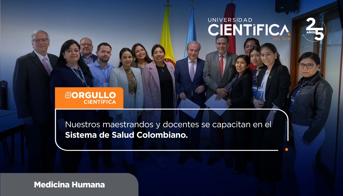 Maestrandos y docentes se capacitan en el Sistema de Salud Colombiano - Universidad Científica Del Sur