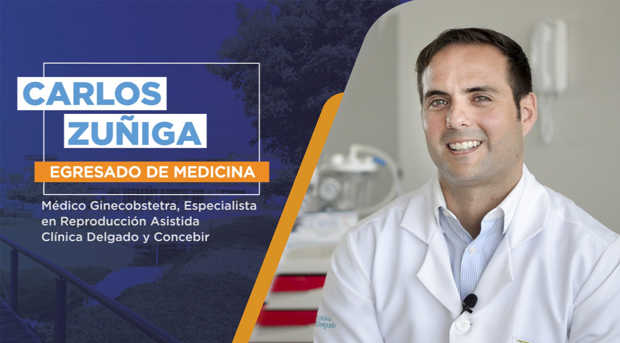 Profesionales mejorando el mundo: Carlos Zuñiga, egresado de Medicina 