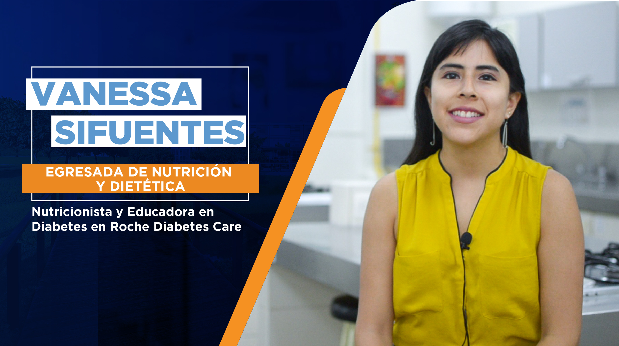 Profesionales mejorando el mundo: Vanessa Sifuentes, egresada de Nutrición y Dietética