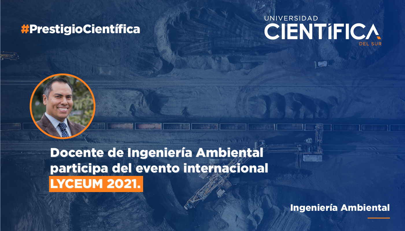 Docente de Ingeniería Ambiental participa en evento internacional "Lyceum 2021"