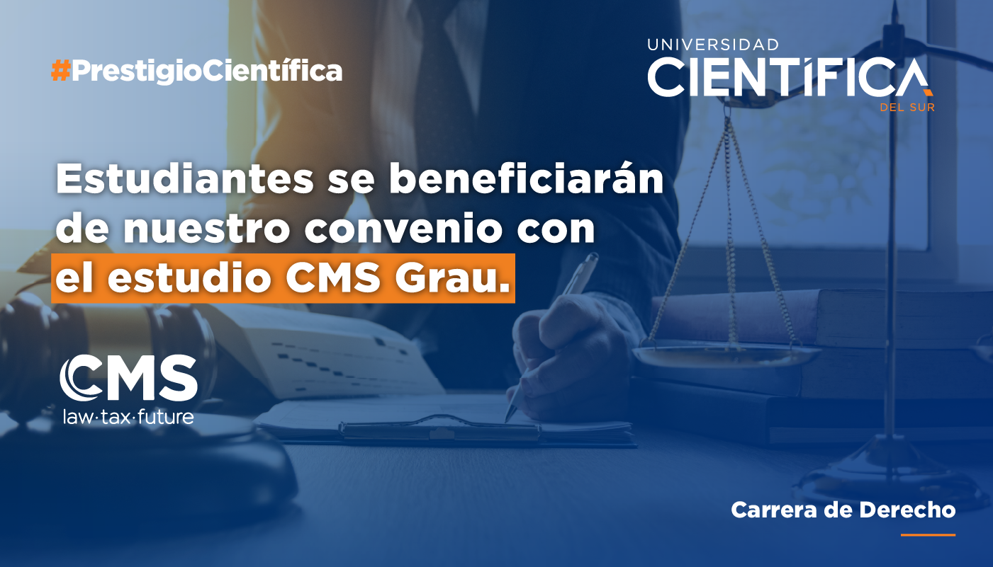 Carrera de Derecho firma convenio con la prestigiosa firma CMS Grau