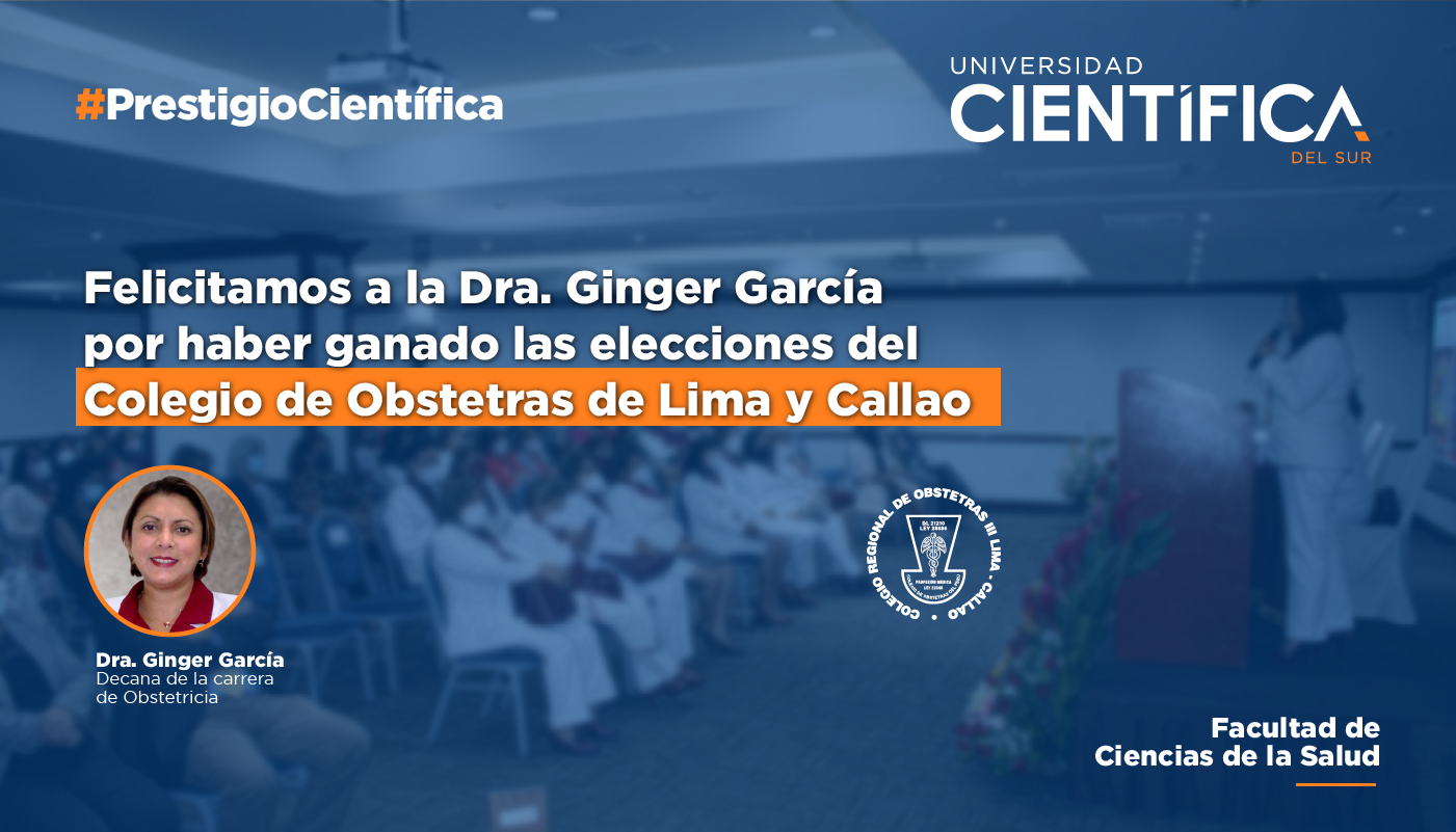 Dra. Ginger García es elegida como Decana Regional del Colegio de Obstetras de Lima y Callao