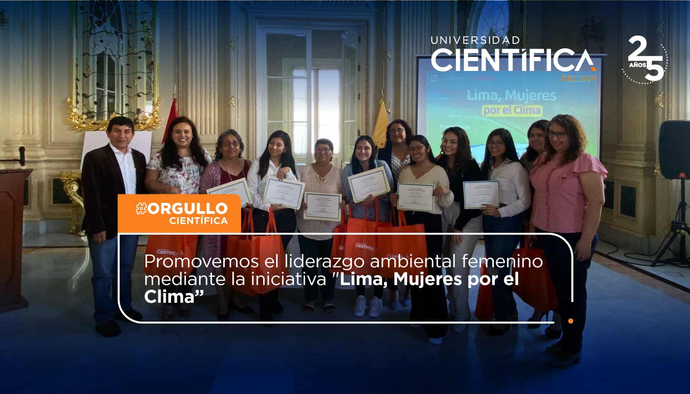 Liderazgo ambiental femenino | Universidad Científica Del Sur