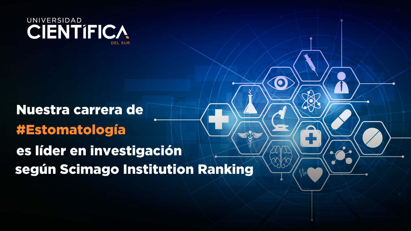 Scimago Institution, el ranking de investigación más prestigioso del mundo, nos ubica como líderes en investigación en Estomatología a nivel internacional.