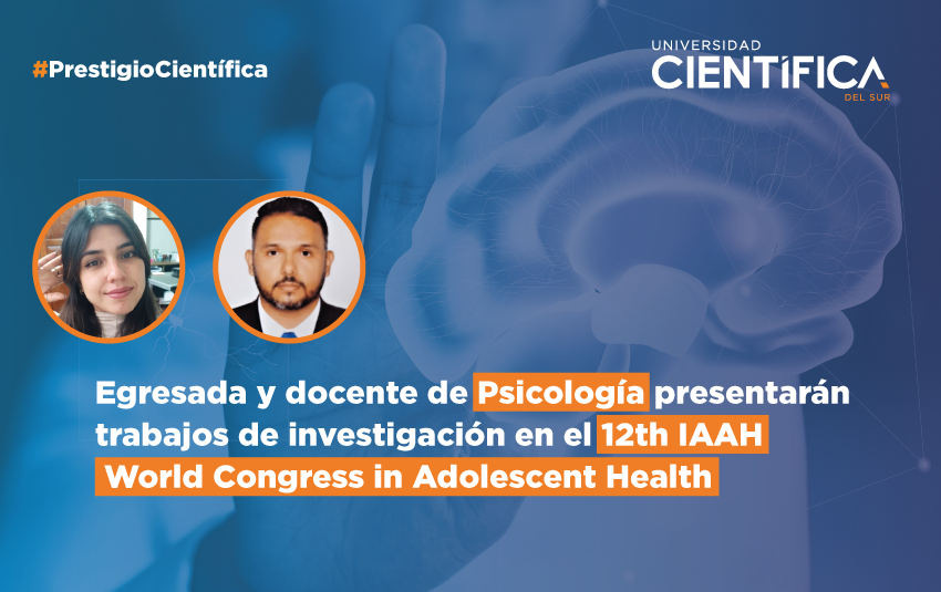 Egresada y docente de Psicología presentarán trabajos de investigación en el “12th IAAH World Congress in Adolescent Health” 