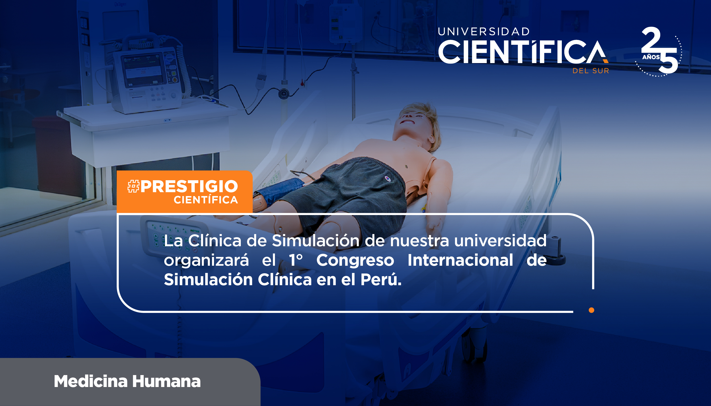 La Clínica de Simulación de nuestra universidad organizará el 1° Congreso Internacional de Simulación Clínica en el Perú