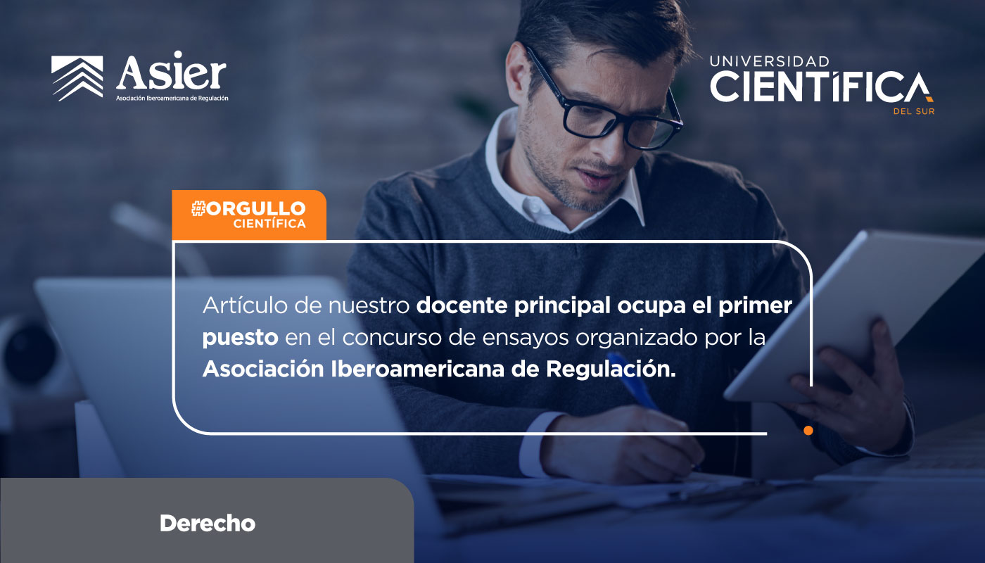 Artículo de nuestro docente principal ocupa el primer puesto en el concurso de ensayos organizado por la Asociación Iberoamericana de Regulación.