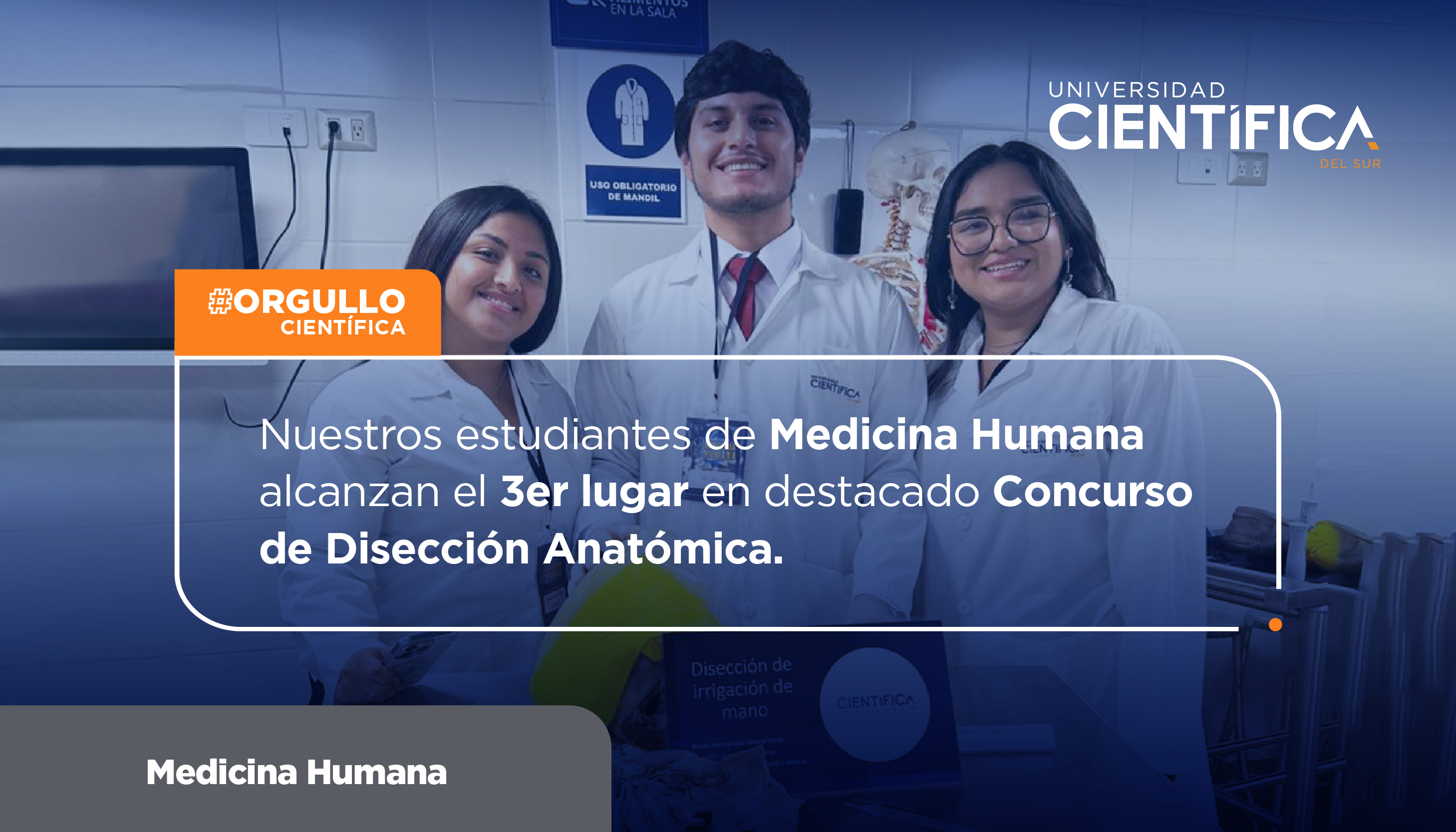 Nuestros estudiantes de Medicina Humana alcanzan el 3er lugar en destacado Concurso de Disección Anatómica.