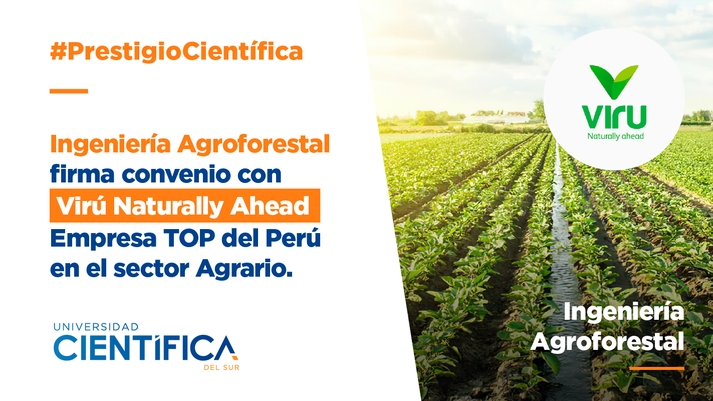 Carrera de Agronomía y Negocios firmó convenio con Virú, empresa TOP en el mundo del Agro. 