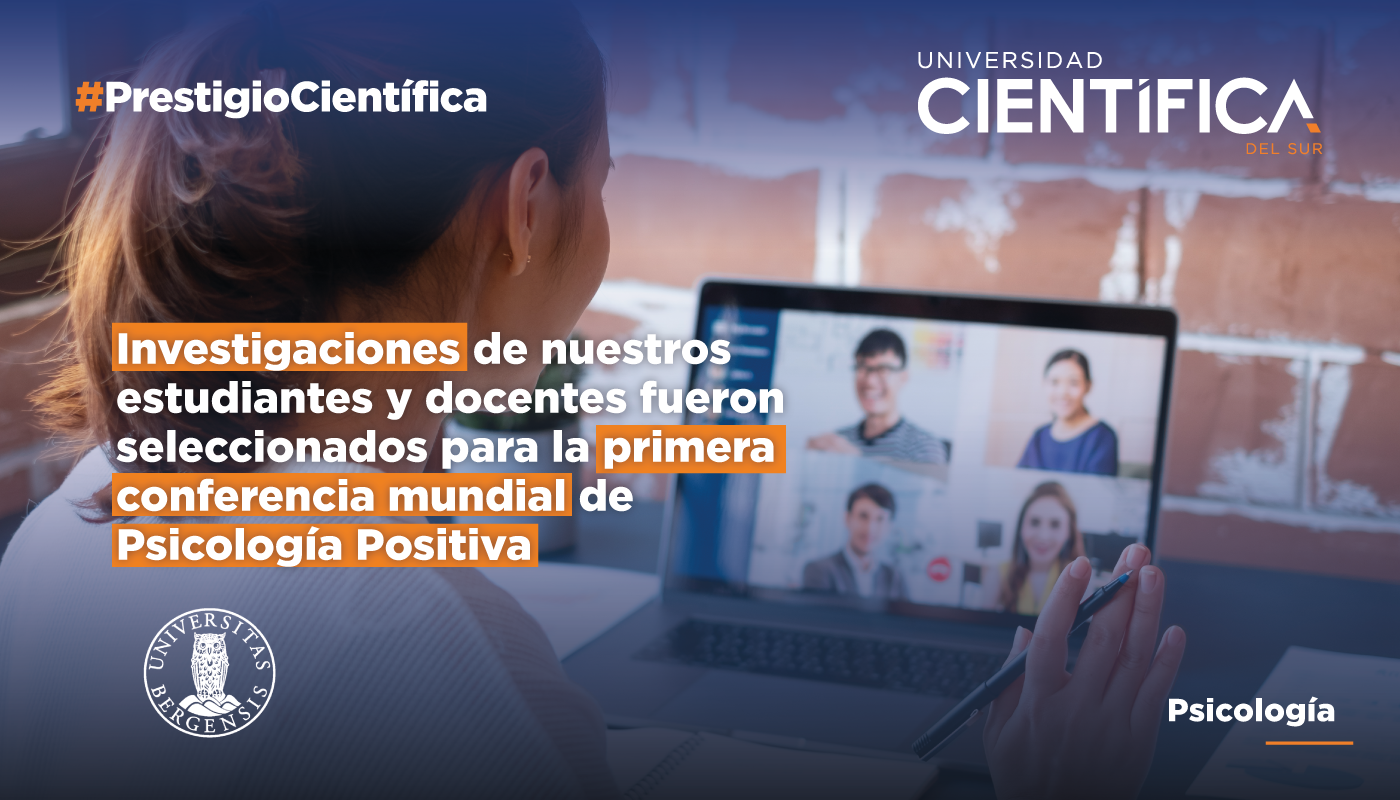 Investigaciones de docentes y estudiantes de nuestra carrera de Psicología fueron seleccionados por el 1st Conference on Positive Youth Development in a Cross-national Perspective.