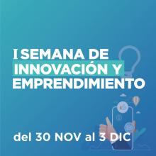 I Semana de Innovación y Emprendimiento