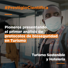 Pioneros presentando el primer análisis de protocolos de Bioseguridad en Turismo