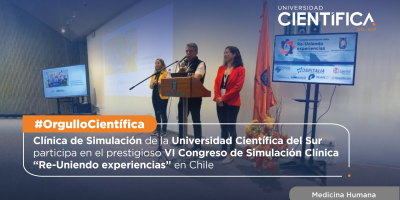 Clínica de Simulación de la Universidad Científica del Sur participa en el prestigioso VI Congreso de Simulación Clínica “Re-Uniendo experiencias” en Chile