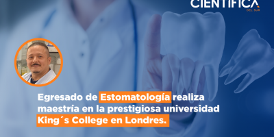 Egresado de Estomatología realiza maestría en la prestigiosa universidad King's College en Londres.