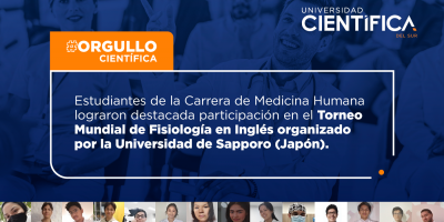 Estudiantes de la Carrera de Medicina Humana lograron destacada participación en el Torneo Mundial de Fisiología en Inglés organizado por la Universidad de Sapporo (Japón)
