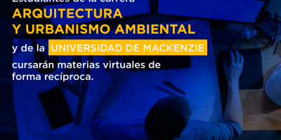 Estudiantes de la carrera de Arquitectura y Urbanismo Ambiental y de la Universidad de Mackenzie cursarán materias académicas de forma recíproca.