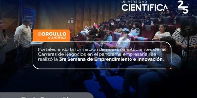 Universidad Científica Del Sur | Fortaleciendo la formación se realizó la 3ra Semana de Emprendimiento e Innovación 