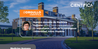 Nuestro docente de Medicina Humana recibe beca para participar en importante curso de la prestigiosa Universidad Johns Hopkins