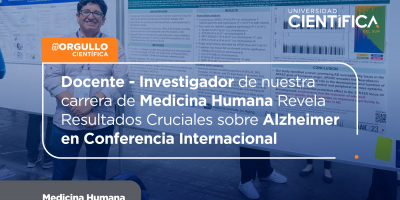 Docente - Investigador de nuestra carrera de Medicina Humana Revela Resultados Cruciales sobre Alzheimer en Conferencia Internacional
