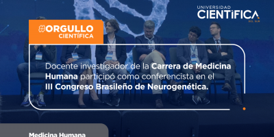 Docente-investigador de la Carrera de Medicina Humana participó como conferencista en el III Congreso Brasileño de Neurogenética