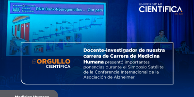 Docente-investigador de nuestra carrera de Carrera de Medicina Humana presentó importantes ponencias durante el Simposio Satélite de la Conferencia Internacional de la Asociación de Alzheimer