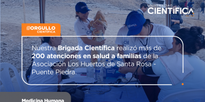 Nuestra Brigada Científica realizó más de 200 atenciones en salud a familias de la Asociación Los Huertos de Santa Rosa - Puente Piedra
