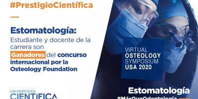 Estudiante y docente de la carrera de Estomatología, son ganadores de concurso realizado por la Osteology Foundation