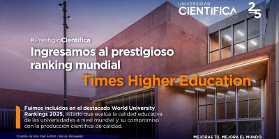 Ingresamos al prestigioso ranking mundial THE | Universidad Científica del Sur