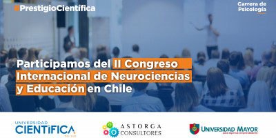 Estudiantes, docente y egresados de Psicología participaron del II Congreso de Neurociencias y Educación en Chile