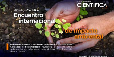 Encuentro Internacional de Educación Ambiental y Sostenibilidad | Universidad Científica del Sur