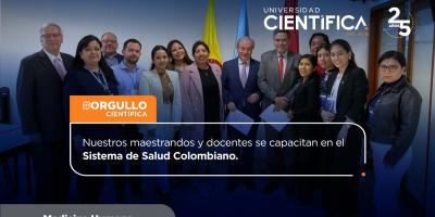 Maestrandos y docentes se capacitan en el Sistema de Salud Colombiano - Universidad Científica Del Sur