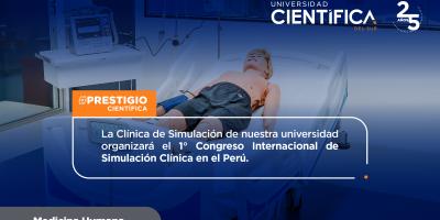 La Clínica de Simulación de nuestra universidad organizará el 1° Congreso Internacional de Simulación Clínica en el Perú